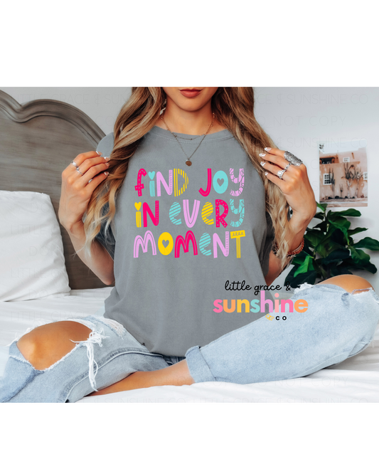 Find Joy in Every Moment Tee