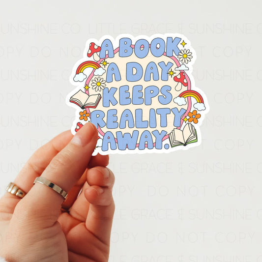 A Book A Day Keeps Reality Away