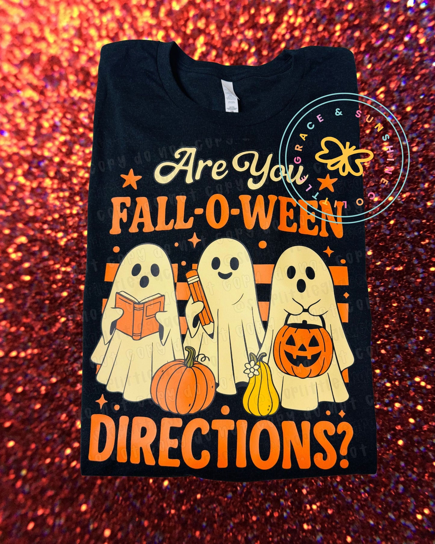 Are You-Fall-O-Ween Directions? Tee