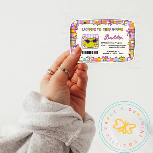 License to Keep Going Sticker